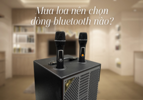 DÒNG BLUETOOTH NÀO GIÚP LOA KARAOKE DI ĐỘNG ĐỠ TRỄ TIẾNG, HÁT MƯỢT NHẤT?